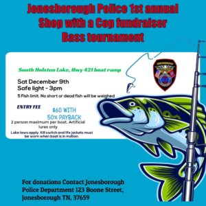 Jonesborough PD “Shop With A Cop” bass tournament fund raiser